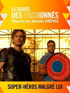 La soirée des Passionnés : Super-héros malgré lui